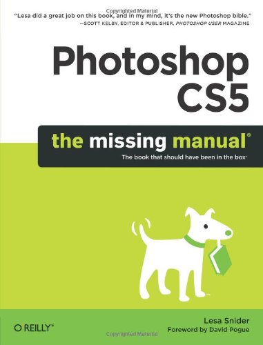 Photoshop Cs5 The Missing Manual Pappsc Lesa Snider