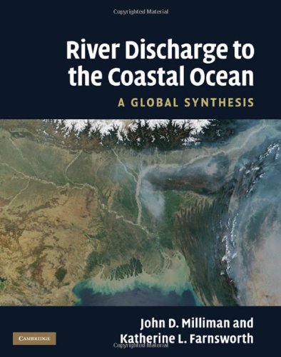 River Discharge To The Coastal Ocean A Global Synthesis John D Milliman