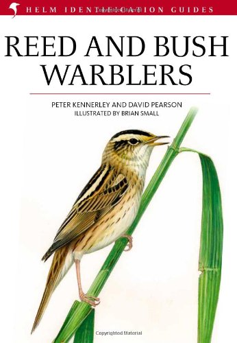 Reed And Bush Warblers Peter Kennerley David Pearson