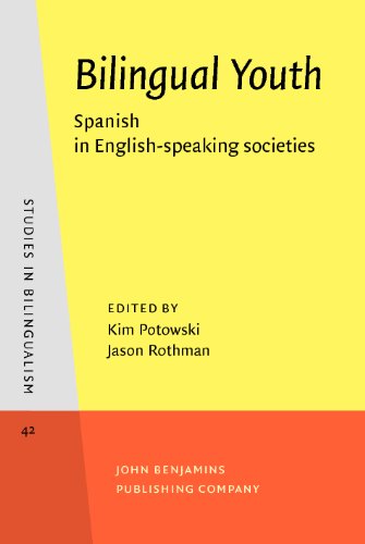 Bilingual Youth Spanish In Englishspeaking Societies Kim Potowski