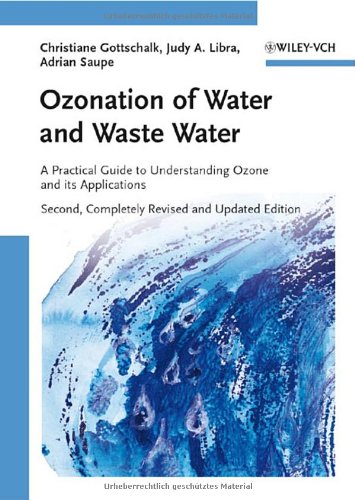 Ozonation Of Water And Waste Water A Practical Guide To Understanding Ozone And Its Applications 2nd Edition 2nd Christiane Gottschalk