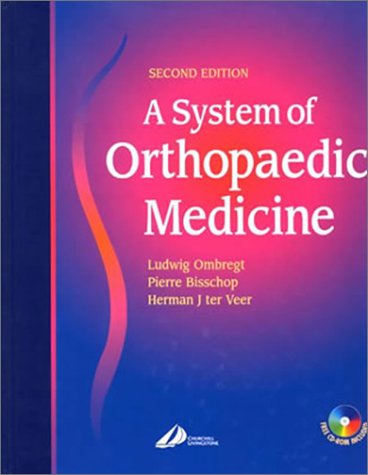 A System Of Orthopaedic Medicine 2nd Edition Ludwig Ombregt