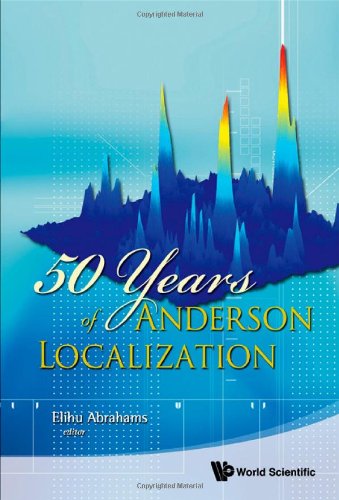 50 Years Of Anderson Localization 1st Edition Elihu Abrahams