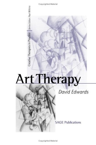 Art Therapy Creative Therapies In Practice Series 1st Edition Mr David Edwards