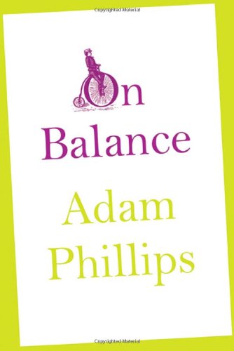 On Balance First Edition Adam Phillips