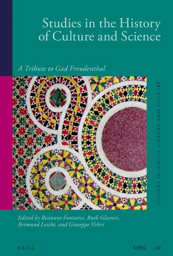 Studies In The History Of Culture And Science A Tribute To Gad Freudenthal Resianne Fontaine