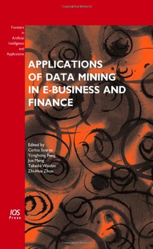Applications Of Data Mining In Ebusiness And Finance Carlos Soares