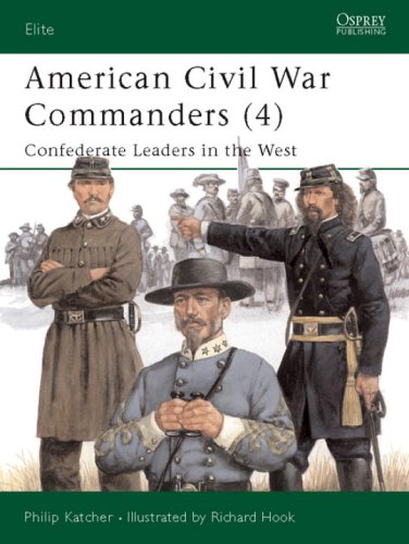 American Civil War Commanders 4 Confederate Leaders In The West Katcher Ph