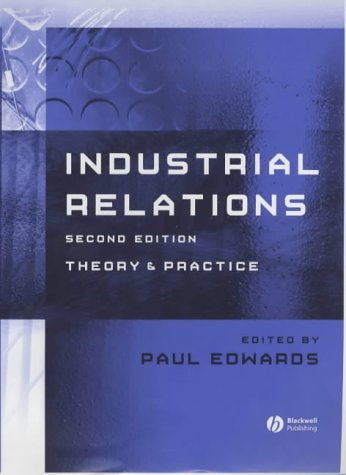 Industrial Relations Theory And Practice 2nd Edition Paul Edwards
