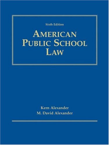 American Public School Law 6th Edition 6th Kern Alexander M David Alexander