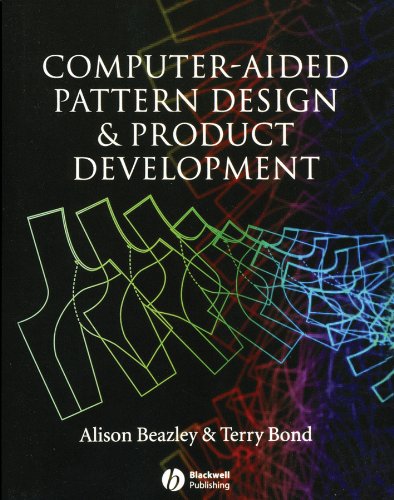 Computeraided Pattern Design And Product Development Alison Beazley