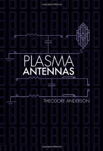 Plasma Antennas 1st Edition Theodore Anderson