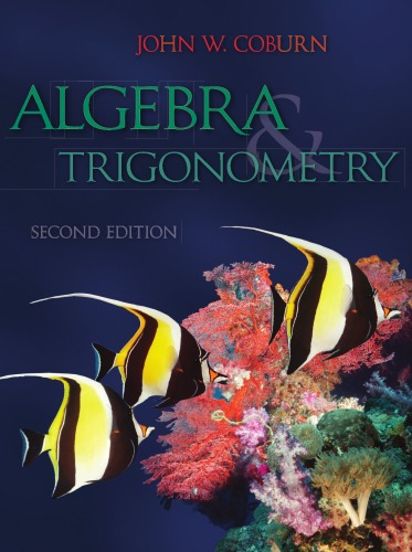 Algebra And Trigonometry 2nd Edition 2nd Edition John W Coburn