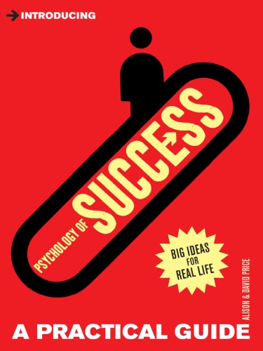 Introducing Psychology Of Success A Practical Guide Alison Price