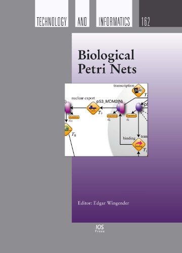 Biological Petri Nets Volume 162 Studies In Health Technology And Informatics 1st Edition E Wingender