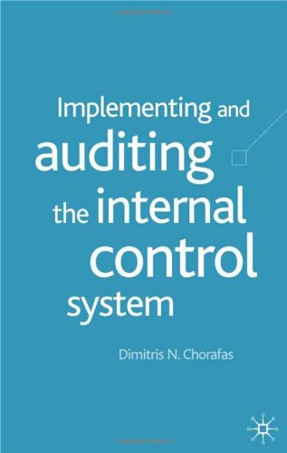 Implementing And Auditing The Internal Control System Dimitris N Chorafas