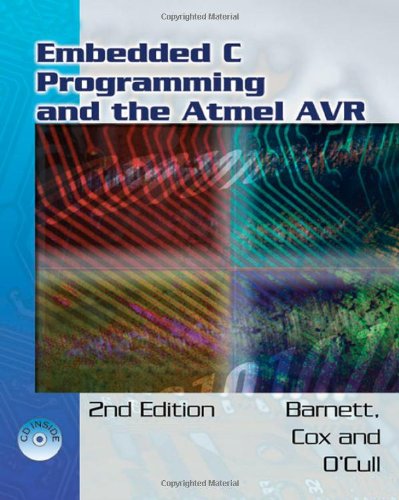 Embedded C Programming And The Atmel Avr 2nd Edition 2nd Edition Richard H Barnett