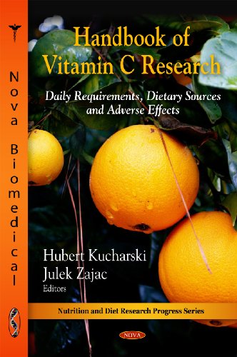 Handbook Of Vitamin C Research Daily Requirements Dietary Sources And Adverse Effects Nutrition And Diet Research Progress H Kucharski