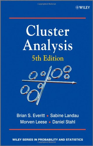 Cluster Analysis Fifth Edition Wiley Series In Probability And Statistics 5th Brian S Everitt