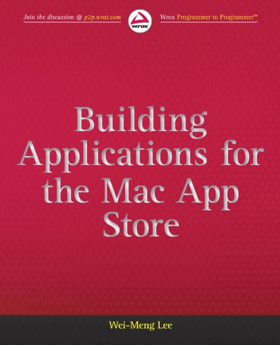Building Applications For The Mac App Store Weimeng Lee