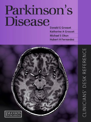 Parkinsons Disease Donald G Grosset Katherine A Okun Michael S Fernandez