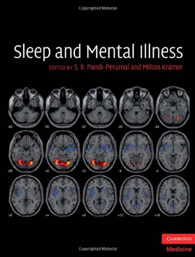 Sleep And Mental Illness 1st Edition S R Pandiperumal Milton Kramer Eds