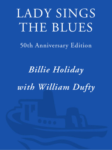 Lady Sings The Blues Billie Holiday William Dufty