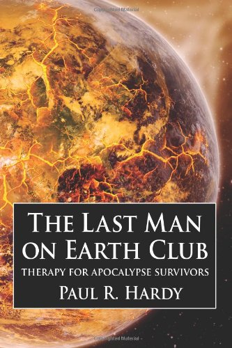 The Last Man On Earth Club Paul R Hardy