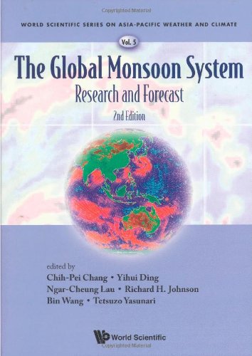 The Global Monsoon System Research And Forecast 2nd Edition Chihpei Chang
