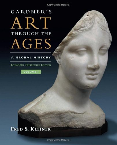 Gardners Art Through The Ages A Global History 13th Edition Fred S Kleiner