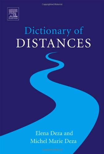 Dictionary Of Distances 1st Edition Michel Marie Deza Elena Deza