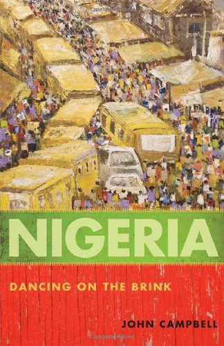 Nigeria Dancing On The Brink Council On Foreign Relations Books John Campbell