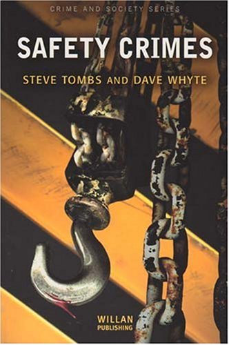 Safety Crimes Steve Tombs David Whyte