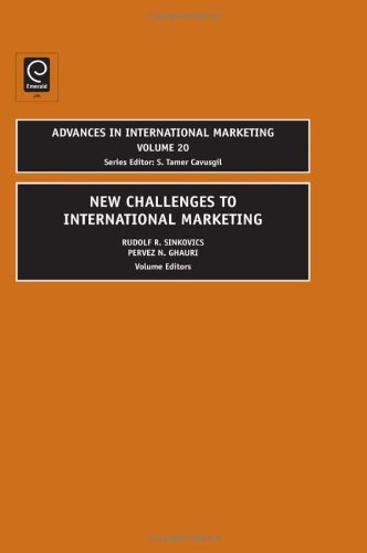 New Challenges To International Marketing Advances In International Marketing Volume 20 Tamer Cavusgil
