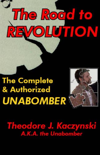 Road To Revolution Theodore J Kaczynski