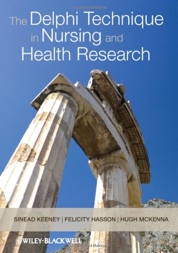 The Delphi Technique In Nursing And Health Research 1st Edition Sinead Keeney