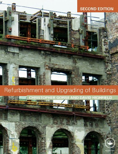 Refurbishment And Upgrading Of Buildings 2nd Edition Christopher A Gorse