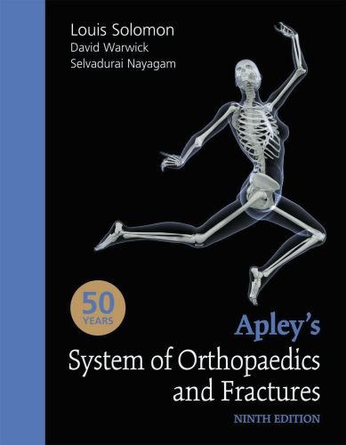 Apleys System Of Orthopaedics And Fractures 9th Edition 9th Edition Louis Solomon