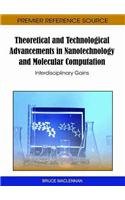 Theoretical And Technological Advancements In Nanotechnology And Molecular Computation Interdisciplinary Gains 1st Edition Bruce Maclennan