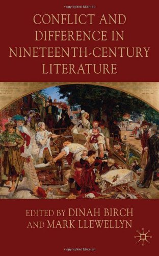 Conflict And Difference In Nineteenthcentury Literature Dinah Birch