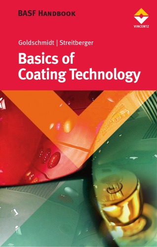 Basf Handbook On Basics Of Coating Technology American Coatings Literature 2nd Revised Edition Artur Goldschmidt