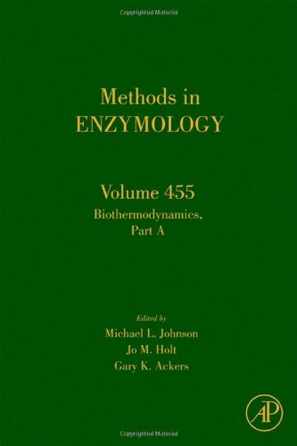 Biothermodynamics Part 1 1st Edition Michael L Johnson Jo M Holt