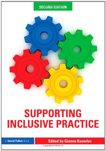 Supporting Inclusive Practice 2nd Edition 2nd Edition Gianna Knowles