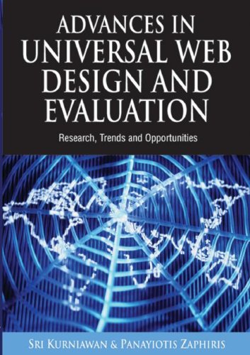 Advances In Universal Web Design And Evaluation Research Trends And Opportunities Sri Kurniawan