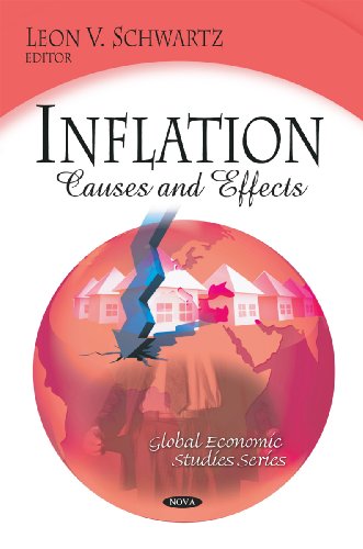 Inflation Causes And Effects Global Economic Studies Leon V Schwartz