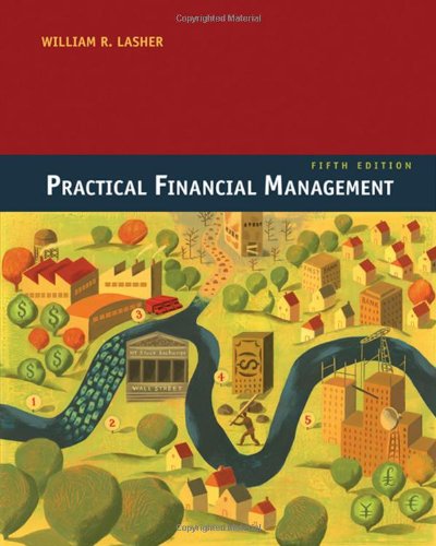 Practical Financial Management With Thomson One Business School Edition 6month Printed Access Card 5th Edition William R Lasher