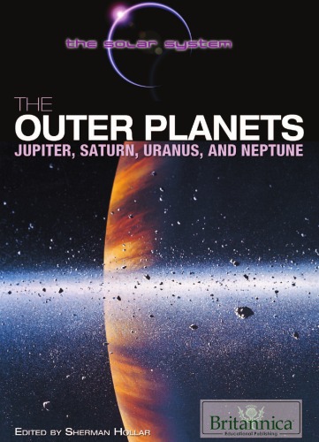 The Outer Planets Jupiter Saturn Uranus And Neptune Sherman Hollar