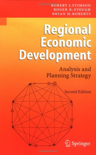 Regional Economic Development Analysis And Planning Strategy 2nd Robert Stimson