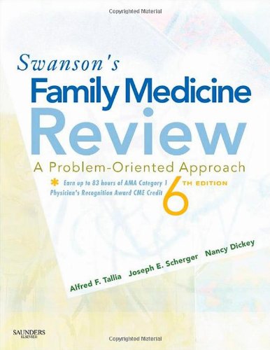Swansons Family Medicine Review Expert Consult Online And Print 6th Edition 6th Edition Alfred F Tallia Md Mph Faafp
