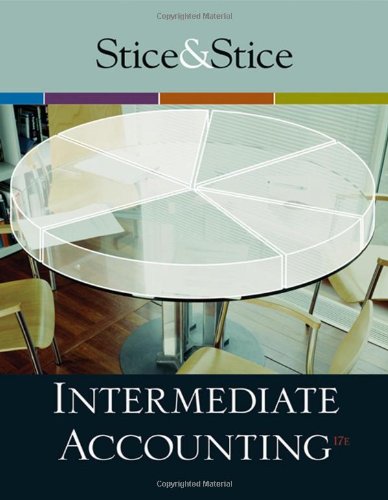 Intermediate Accounting Seventeenth Edition 17th Edition James D Stice